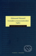 Formální a transcendentální logika - Edmund Husserl, Filosofia, 2007