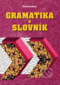 Elementary - gramatika a slovník - Zdeněk Šmíra, Impex, 1998