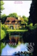 Kniha: Manor Houses in Normandy (Könemann). Könemann, 2007