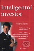 Inteligentní investor - Benjamin Graham, Jason Zweig, 2007