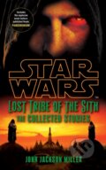 Star Wars Lost Tribe of the Sith - John Jackson Miller, Arrow Books, 2012