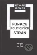 Funkce politických stran - Edvard Beneš, 2013