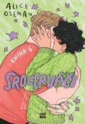 Kniha: Srdcerváči 6 (Alice Oseman). CooBoo CZ, 2026