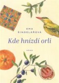 Kniha: Kde hnízdí orli (Ema Šindelářová), 2026