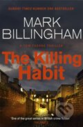 Kniha: The Killing Habit (Mark Billingham). Sphere, 2019