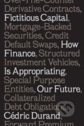 Kniha: Fictitious Capital (Cedric Durand). Verso, 2017