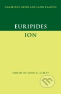 Kniha: Euripides: Ion (Euripides a John C. Gibert). Cambridge University Press, 2019