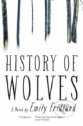 Kniha: History of Wolves (Emily Fridlund). , 2017