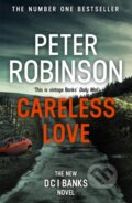 Kniha: Careless Love (Peter Robinson). Hodder Paperback, 2019