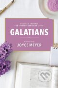 Kniha: Galatians: A Biblical Study (Joyce Meyer). , 2020