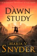 Kniha: Dawn Study (Maria V. Snyder). HQ, 2017