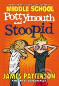 Kniha: Pottymouth and Stoopid (James Patterson). Arrow Books, 2017