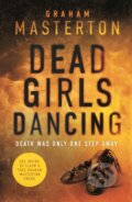 Kniha: Dead Girls Dancing (Graham Masterton). Head of Zeus, 2017
