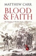 Kniha: Blood and Faith (Carr Matthew). C Hurst & Co Publishers, 2017