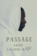 Kniha: Passage (Khary Lazarre-White). Seven Stories, 2017