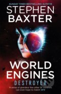 Kniha: World Engines: Destroyer (Stephen Baxter). Gollancz, 2020