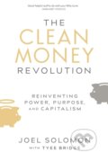 Kniha: The Clean Money Revolution (Solomon Joel). New Society, 2017