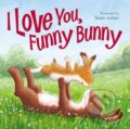 Kniha: I Love You, Funny Bunny (Sean Julian). Zonderkidz, 2019