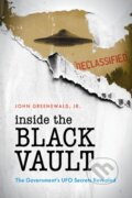 Kniha: Inside The Black Vault (John Greenewald Jr.). Rowman & Littlefield, 2019