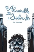 Kniha: The Abominable Mr. Seabrook (Joe Ollmann). Drawn and Quarterly, 2017