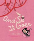 Kniha: And So It Goes (Paloma Valdivia). , 2017