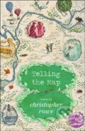 Kniha: Telling the Map (Christopher Rowe). , 2017
