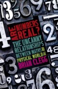Kniha: Are Numbers Real? (Brian Clegg). Robinson, 2017