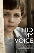Kniha: I Hid My Voice (Parinoush Saniee). Abacus, 2017