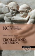 Kniha: Troilus and Cressida (William Shakespeare a Anthony B. Dawson). Cambridge University Press, 2017