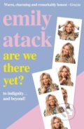 Kniha: Are We There Yet? (Emily Atack). Seven Dials, 2020
