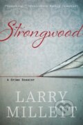 Kniha: Strongwood (Larry Millett). University of Minnesota Press, 2020