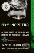 Kniha: Say Nothing (Patrick Radden Keefe). Vintage, 2020