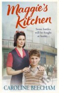 Kniha: Maggie's Kitchen (Caroline Beecham). Ebury Publishing, 2017