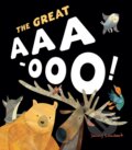 Kniha: The Great Aaa-Ooo (Jonny Lambert). Little Tiger, 2017