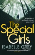 Kniha: The Special Girls (Isabelle Grey). Quercus, 2017