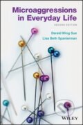 Kniha: Microaggressions in Everyday Life (Derald Wing Sue a Lisa Spanierman). John Wiley & Sons, 2020