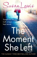 Kniha: The Moment She Left (Lewis Susan). Arrow Books, 2017