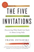 Kniha: Five Invitations (Frank Ostaseski). Flatiron Books, 2019