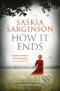 Kniha: How It Ends (Sarginson Saskia). Piatkus, 2018
