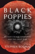 Kniha: Black Poppies (Stephen Bourne). The History Press, 2019