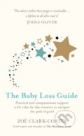 Kniha: The Baby Loss Guide (Zoe Clark-Coates). Orion, 2020
