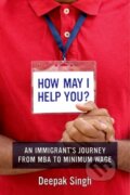 Kniha: How May I Help You?, 2017