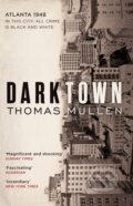 Kniha: Darktown (Thomas Mullen). Abacus, 2017