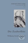 Kniha: Die Zauberflote (The Magic Flute) (Wolfgang Amadeus Mozart). , 2019