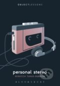 Kniha: Personal Stereo (Rebecca Tuhus-Dubrow). Bloomsbury, 2017
