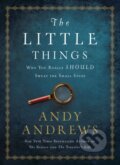 Kniha: The Little Things (Andy Andrews). Thomas Nelson Publishers, 2017
