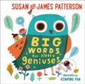 Kniha: Big Words for Little Geniuses (James Patterson a Susan Patterson). Arrow Books, 2017