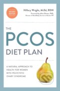 Kniha: The PCOS Diet Plan, Second Edition (Hillary Wright). Ten speed, 2017