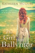 Kniha: The Girl From Ballymor (Kathleen Mcgurl). HQ, 2017