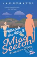 Kniha: Watch the Wall, Miss Seeton (Hamilton Crane a Heron Carvic). Farrago, 2019